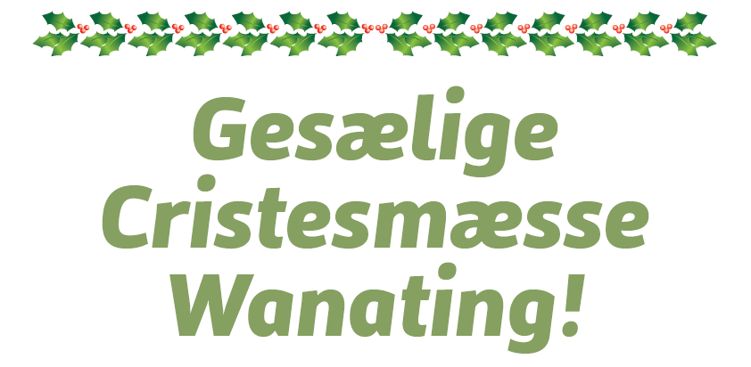 Gesælige Cristesmæsse Wanating!